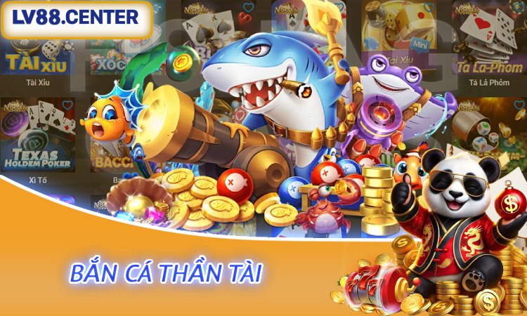 Bắn Cá Thần Tài