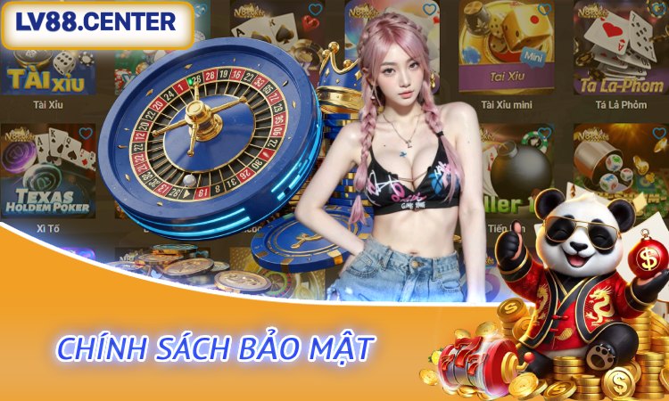 Chính Sách Bảo Mật